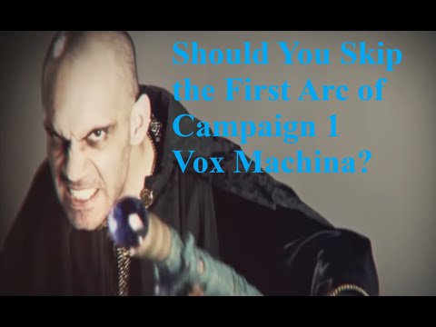 Should You skip the first 27 episodes of Critical Role Campaign 1