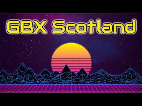GBX Scotland | Old Skool | GBX Anthems