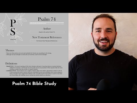 Psalm 74 Summary: 5 Minute Bible Study