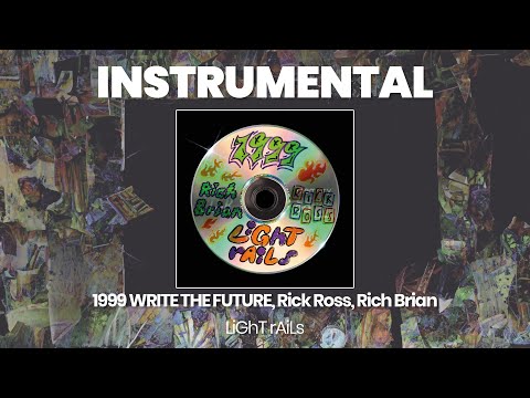 INSTRUMENTAL BEAT : LiGhT rAiLs - 1999 WRITE THE FUTURE, Rick Ross, Rich Brian