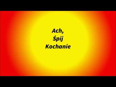 Ach, Śpij Kochanie - KołysankiTV