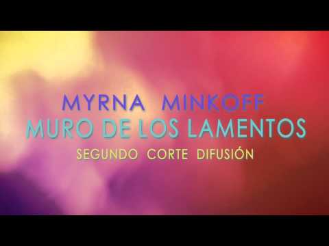 MURO DE LOS LAMENTOS - MYRNA MINKOFF