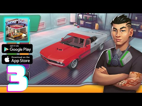Chrome Valley Customs Gameplay Walkthrough Part 3 (iOS, Android)