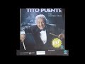 Nuestro amor - Tito Puente y Tito Nieves