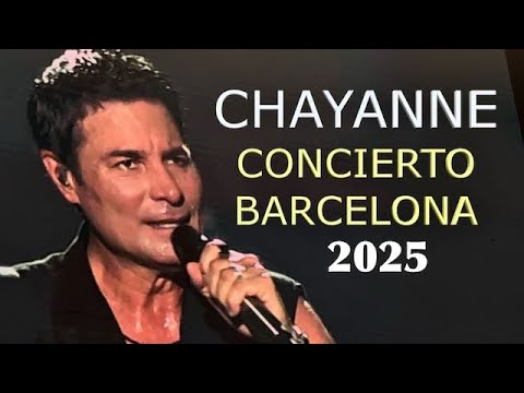 CHAYANNE Bailemos Otra Vez Tour 2025 Barcelona
