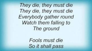 18952 Pretenders - Fools Must Die Lyrics