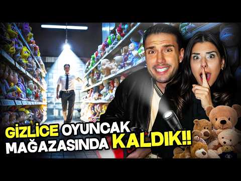 GECE GİZLİCE OYUNCAK MAĞAZASINDA KALDIK !?