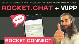 Rocket Connect - Conector gratuito para Rocket.Chat com WhatsApp, Cloud API, Facebook e Instagram
