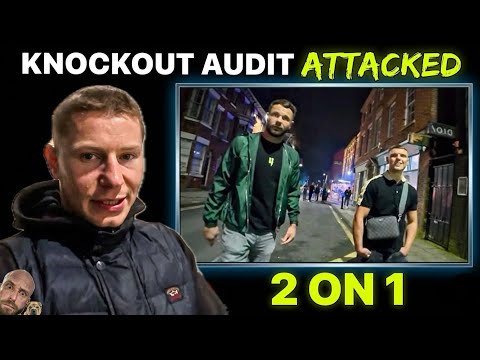 Knockout Audit ATTACKED! 2 on 1 Ambush in Wigan 💥
