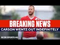 Colts QB Carson Wentz OUT Indefinitely with a Foot Injury | CBS Sports HQ