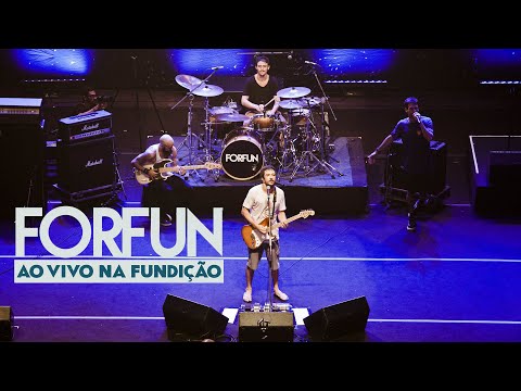 Forfun - Ao Vivo na Fundição (Show Completo)