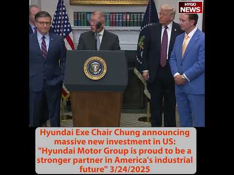 Hyundai Chair Chung Announces $21B U.S. Investment: Steel Plant, $8B Georgia Auto Plant, 8,500 Jobs -- 'Initiated With Trump in 2019'