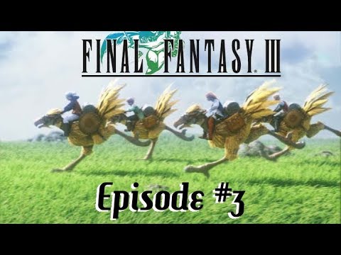 Final Fantasy III Episode 3