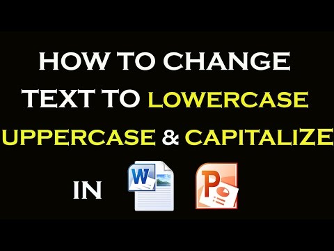 How To Change Text to LowerCase & UpperCase  In MS Word, Powerpoint Video