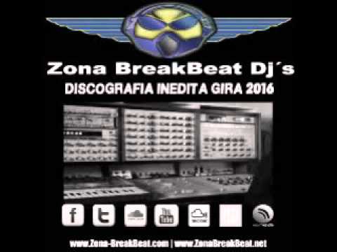 Zona BreakBeat Dj´s - Set Presentacion Discografia Inedita Gira 2016