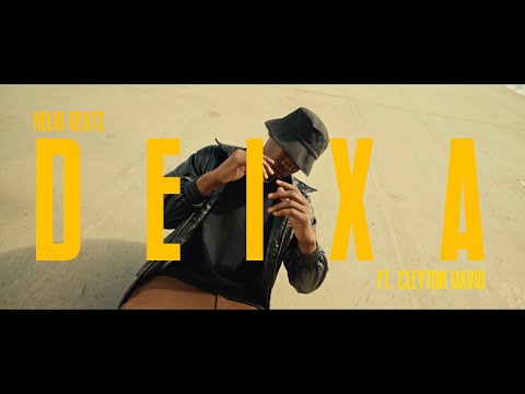 Helio Beatz ft. Cleyton David - Deixa (Video Oficial)