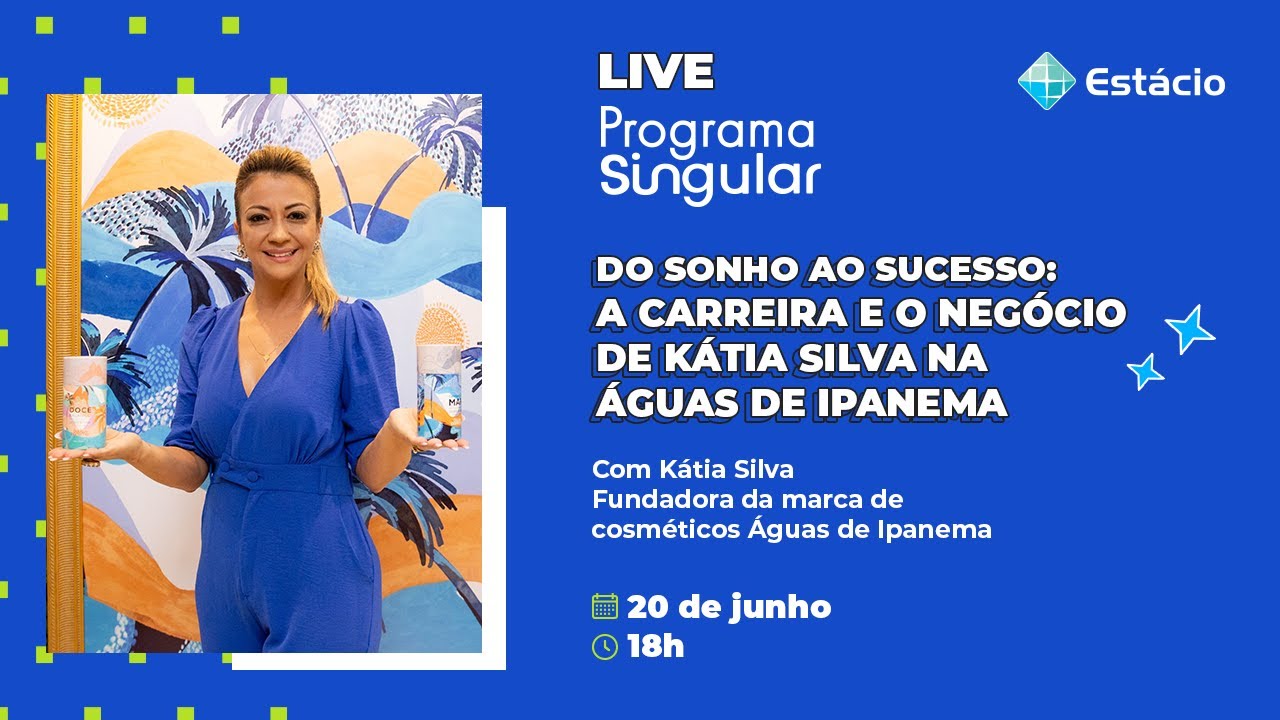 Do Sonho ao Sucesso: A Carreira e o Negócio de Kátia Silva na Águas de Ipanema