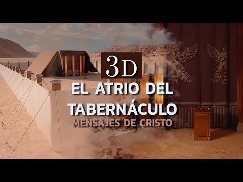 Construcción del Atrio del Tabernáculo - Animación en 3D | Mensajes de Cristo