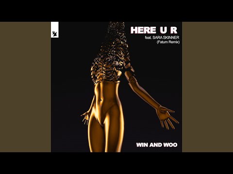 Here U R (Fatum Remix)