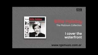 Billie Holiday - I cover the waterfront