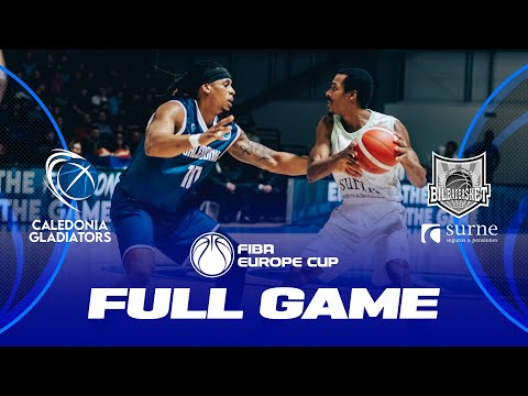 Caledonia Gladiators x Bilbao Basket