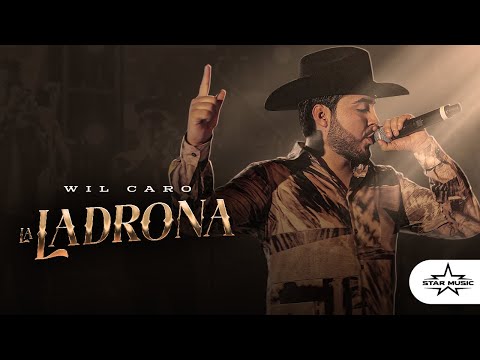 La Ladrona - Wil Caro (En Vivo)