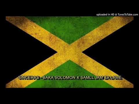 SINCERAS - BAKA SOLOMON X SAMLL JAM ZA LAME)