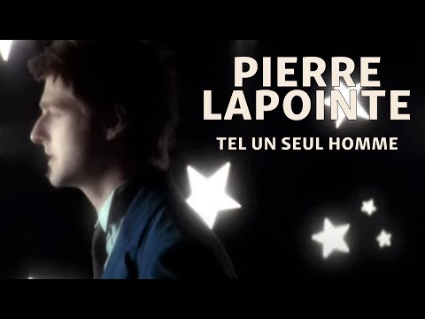 Pierre Lapointe - Tel un seul homme (officiel)