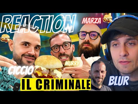 BLUR REACTION A - MURRY TI DEDICO QUESTO PANINO “IL CRIMINALE"| w MARZA,MANUUXO e PESH‼️