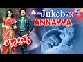 Annayya I Kannada Film Audio Juke Box I V Ravichandran Madhu Akash Audio