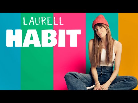 Laurell - Habit (Official Lyric Video)