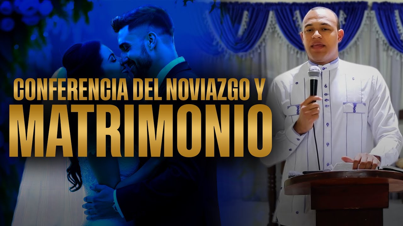 CONFERENCIA MATRIMONIAL | STEVEN JAVIER PÉREZ