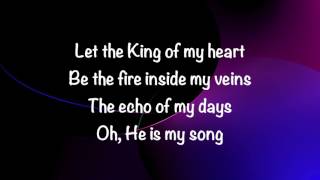 Kutless - King of My Heart - (with lyrics) (2017)