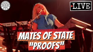 Mates of State "Proofs" LIVE