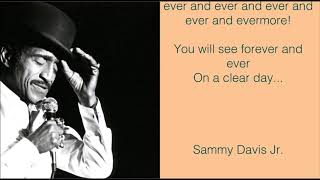 Sammy Davis Jr    On A Clear Day You Can See Forever  +   lyrics