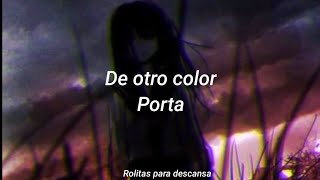 De otro color // Porta // Letra