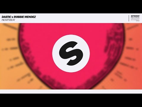 Dastic x Robbie Mendez - Heartbeat (Extended Mix)