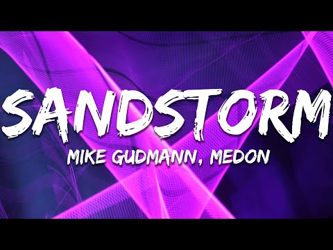 Mike Gudmann, Medon - Sandstorm