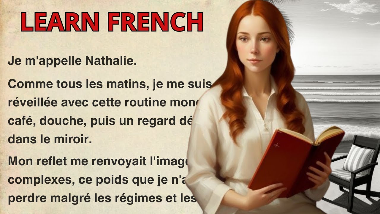 Begin to UNDERSTAND FRENCH through a Simple Story (A1-A2 level)