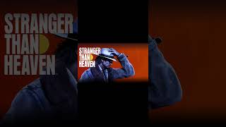 Cover art for Stranger Than Heaven