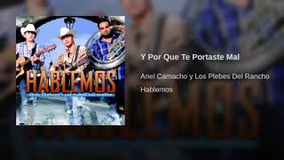 Ariel Camacho Y Los Plebes Del Rancho - Y Por Que Te Portaste Mal