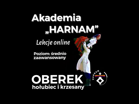 KROK Z KRZESANYM I HOŁUBCEM W OBERKU - AKADEMIA „HARNAM”