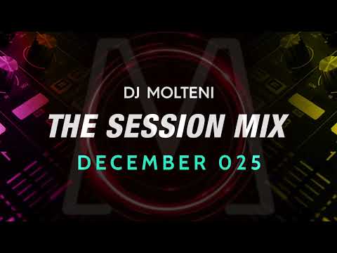 Dj Molteni - The Session Mix - December 2025
