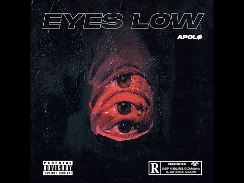 Apolø - Eyes Low