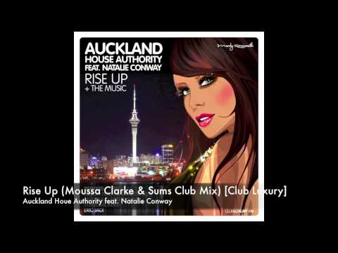 Auckland Houe Authority - Rise Up (Moussa Clarke & Sums Club Mix)