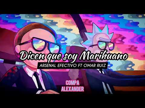 ARSENAL EFECTIVO ❌OMAR RUIZ❌ DICEN QUE SOY MARIHUANO🔥CORRIDOS VERDES 🔥