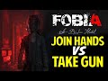 Fobia: Both Endings | Join Hands or Take Gun | Fobia - St. Dinfna Hotel