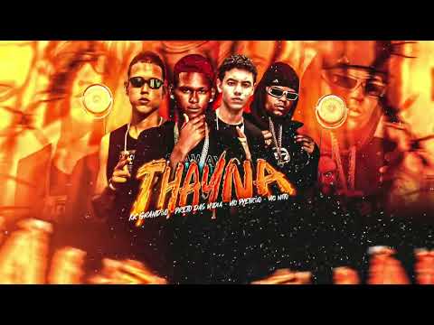 MC PYETRÃO PRETO DAS MÍDIAS KR GRANDÃO MC NITO - THAYNÁ 