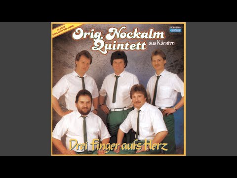 Wir Wollen Leben Um Zu Lieben - Nockalm Quintett
