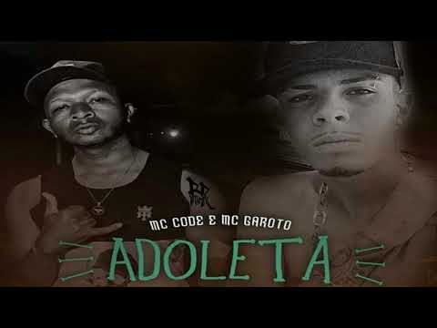 MC CODE & MC GAROTO - ADOLETA [ DJ VINICIN DO CONCÓRDIA ]